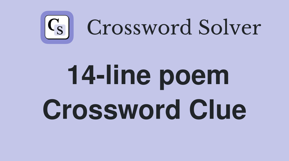 14line poem Crossword Clue Answers Crossword Solver